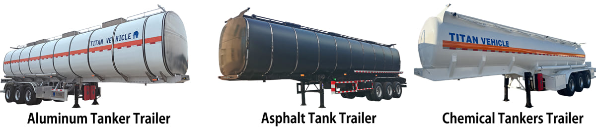 What Are the Different Types of Semi Tankers Trailer?
